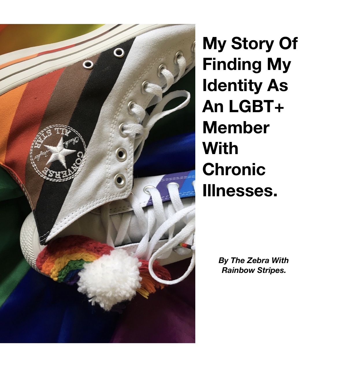 “My Story Of Finding My Identity As An LGBT+ Member With Chronic Illnesses.” Thumbnail 